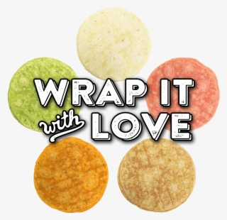 Our Tortillas Have Low Fat, Low Calories, Low Sodium, - Cutlet