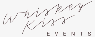 Whiskey Kiss Events Whiskey Kiss Events Is A Minnesota - Handwriting
