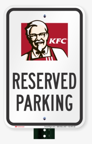 Reserved Parking Sign, Kfc