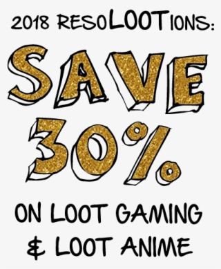Save 30% On Loot Gaming And Loot Anime - Illustration