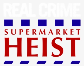 Supermarket Heist - Graphic Design