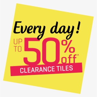 Save Up To 50% Off Clearance Tiles Every Day - 3 Odst Keep It Clean