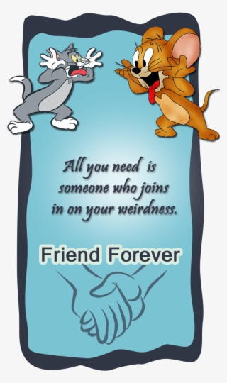 Tom Jerry Friendship Card - Friends Quotes Tom And Jerry