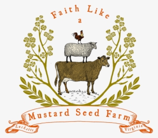 Faith Like A Mustard Seed Farm - Illustration