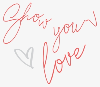 Show Your Love Logo - Calligraphy