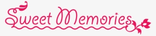 Sweet Memories Png - Sweet Memories Logo Png
