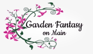 Garden Fantasy On Main - Germinadora
