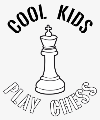 Cool Kids Play Chess King Peace Cool Chess Club Chess - Good Vibes