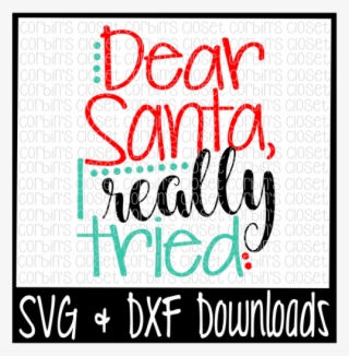 Free Dear Santa, I Really Tried Cutting File Crafter - Proud Baseball Mom Svg