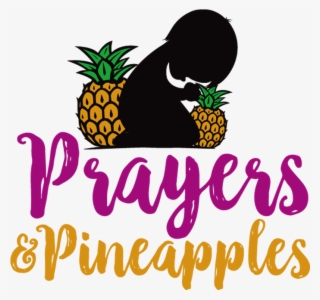 Prayers & Pineapples - Pineapple