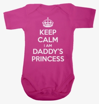 Keep Calm I'm A Daddy's Princess - Keep Calm And Carry