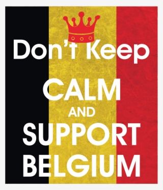 Don"t Keep Calm Belgium - Poster