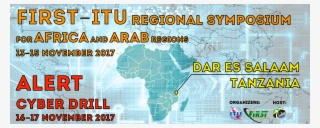 First-itu Regional Symposium & Cyber Drill For Africa