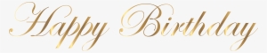 Happy Birthday Png, Happy Birthday Images, Birthday - Gold Happy Birthday Png