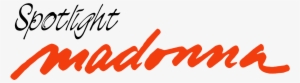 Spotlight Logo - Madonna Spotlight Single