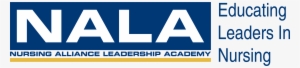 15th Annual Nursing Alliance Leadership Academy August - Nursing