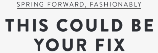 Spring Forward, Fashionably - Parallel