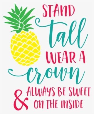 Be A Pineapple Quotes - Pineapple