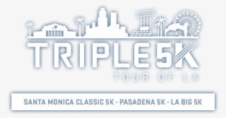 Triple 5k Tour Of La - Skyline