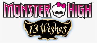 13 Wishes - Monster High