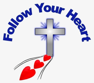 Follow Your Heart Small - Jesus Cross Images Hd Png