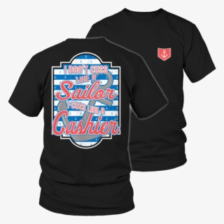 'i Don't Cuss Like A Sailor I Cuss Like A Cashier' - Lunch Lady Shirt Ideas