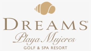 Dreams Playa Mujeres Golf And Spa Resort All -inclusive - Dreams Playa Mujeres Logo Png
