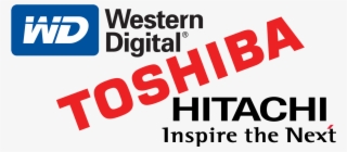 Western Digital - Toshiba - Hitachi - Hitachi