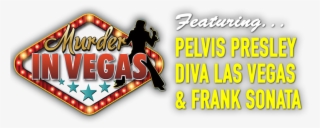 Ladies And Gentlemen, Welcome To Vegas - Graphic Design