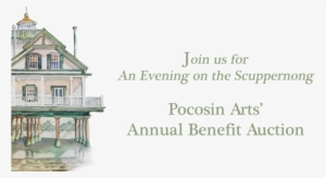 Pocosin Artspocosin Arts Annual Benefit Auction, Only - Annual Benefit Auction