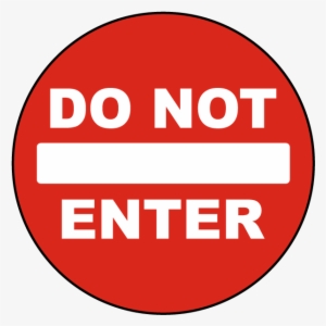 Do Not Enter Sign Png - Safety Signs Do Not Enter