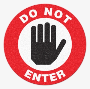 Anti Slip "do Not Enter" Floor - Do Not Enter Sign Circle