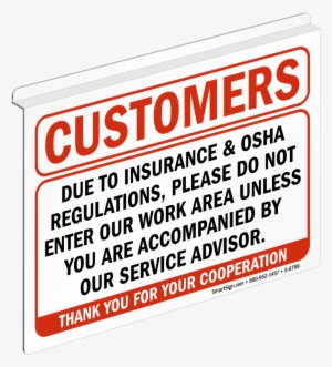 Customers Do Not Enter Our Work Area Z-sign - Customer