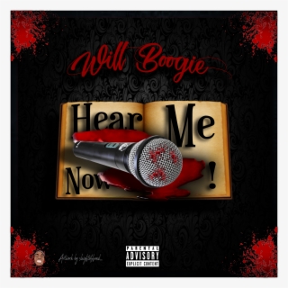 "hear Me Now" Mixtape Will Front Cover - Firm The Album
