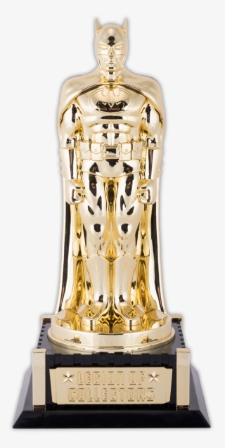 That's Right, A Batman Oscar - Trophy