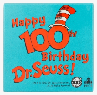 Happy 100th Birthday Dr - Poster
