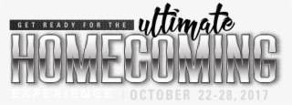 Get Ready For The Ultimate Homecoming Experience October