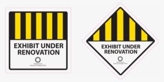 Exhibit Under Construction - Exhibit Under Construction Sign