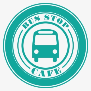 Bus Stop Cafe - Circle