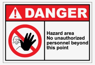 Unauthorized Sign Png Photos - No Entry Hazard Sign