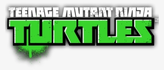 Teenage Mutant Ninja Turtles