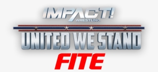 Impact Wrestling 'united We Stand' Ippv To Air Live - Fictional Character