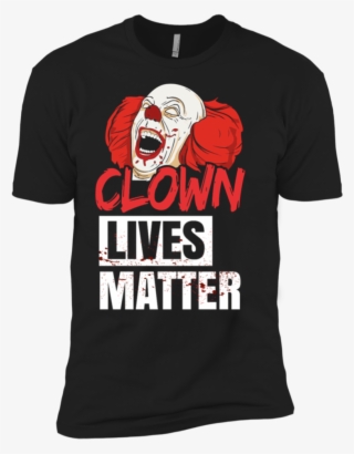 Clown Lives Matter Scary Clowns Premium Short Sleeve - Shirt
