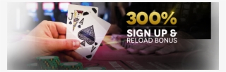 819-8194689_300-signup-and-reload-bonus-poker.png