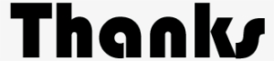 Picture 2 Is Text That Just Says Thanks - Words Transparent