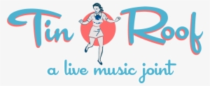 Tin Roof Live Music Joint - Tin Roof Orlando Logo