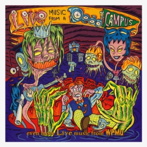 Live Music From A Dead Campus - Music