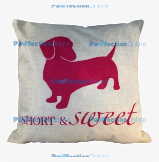This Cute Short And Sweet Dachshund Cushion Cover Features - Short And Sweet Dachshund