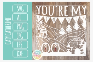 Free You're My Penguin Svg Cut File Couple Anniversary - Poster