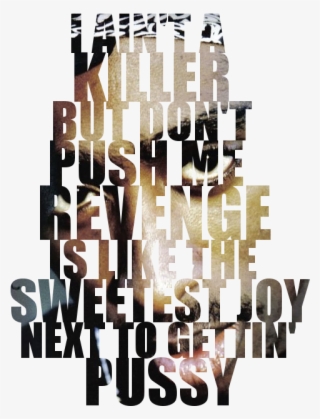 I Aint A Killer But Dont Push Me - Poster